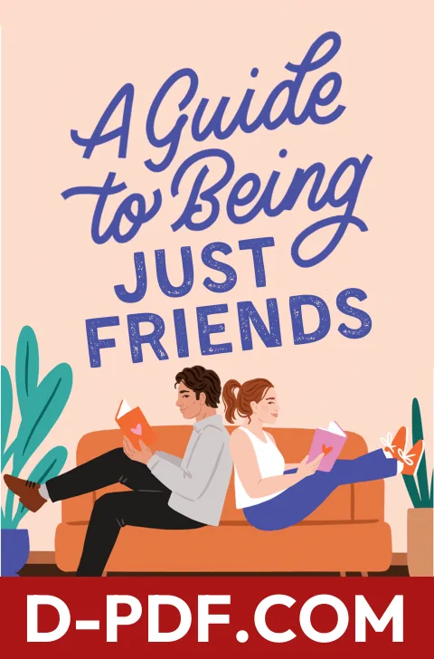 A Guide to Being Just Friends by Sophie Sullivan book cover