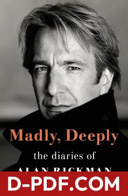 Madly, Deeply: The Diaries of Alan Rickman by Alan Rickman book cover