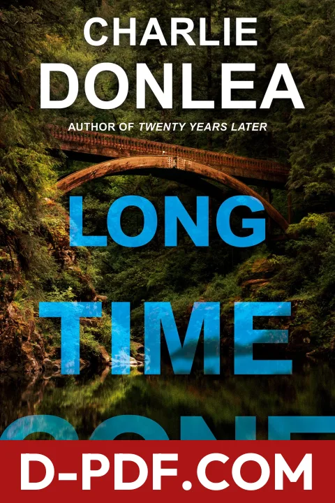 Download Long Time Gone by Charlie Donlea PDF