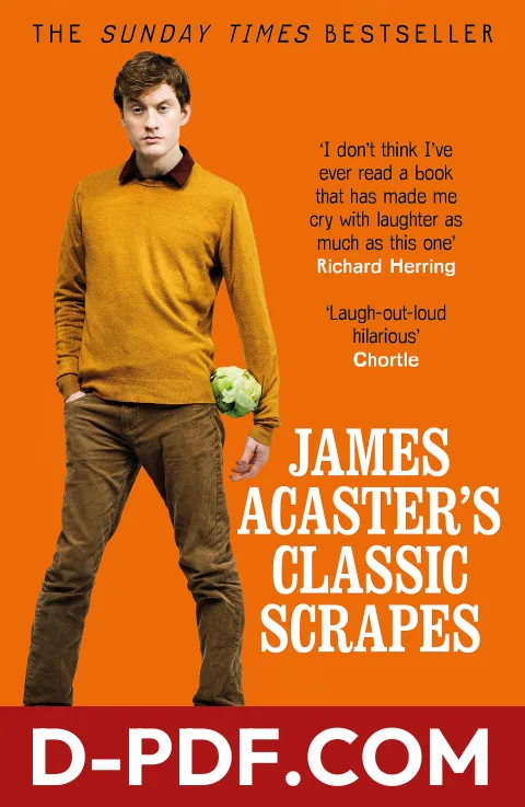 James Acaster's Classic Scrapes by James Acaster book cover