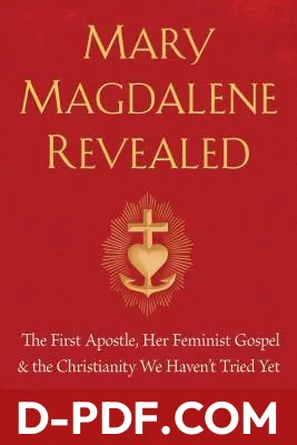 Mary Magdalene Revealed: The First Apostle, Her Feminist Gospel & the Christianity We Haven't Tried Yet by Meggan Watterson book cover