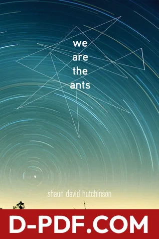 We Are the Ants by Shaun David Hutchinson book cover