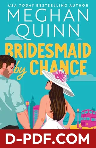 Bridesmaid by Chance by Meghan Quinn book cover