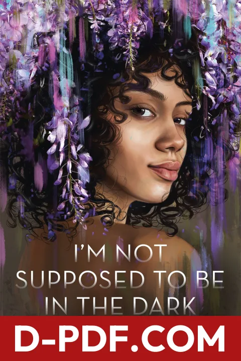 I’m Not Supposed to Be In the Dark by Riss M. Neilson book cover
