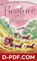 Beatrice Goes to Brighton by Marion Chesney book cover