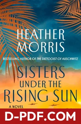 Sisters Under the Rising Sun by Heather Morris book cover