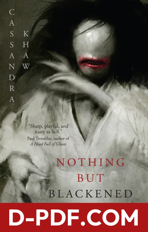 Nothing But Blackened Teeth by Cassandra Khaw book cover