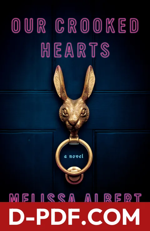 Our Crooked Hearts by Melissa Albert book cover