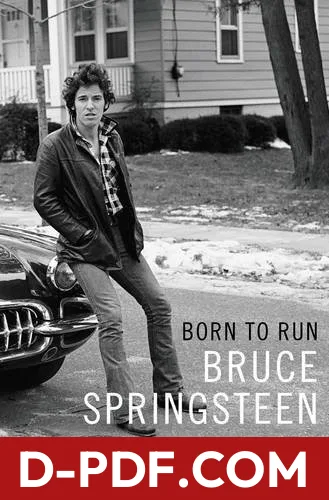 Download Born to Run by Bruce Springsteen PDF