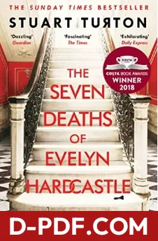 The Seven Deaths of Evelyn Hardcastle by Stuart Turton book cover