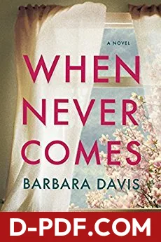 Download When Never Comes by Barbara Davis PDF
