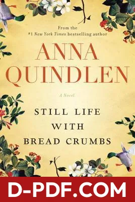 Still Life with Bread Crumbs by Anna Quindlen book cover