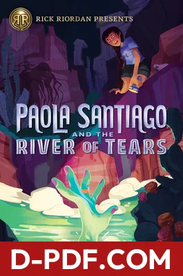 Paola Santiago and the River of Tears by Tehlor Kay Mejia book cover