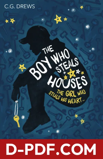 Download The Boy Who Steals Houses by C.G. Drews PDF