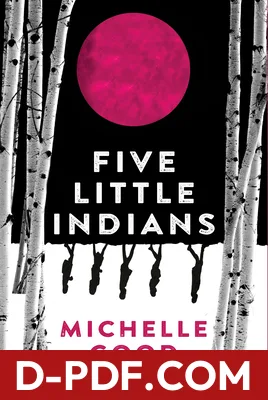 Download Five Little Indians by Michelle Good PDF