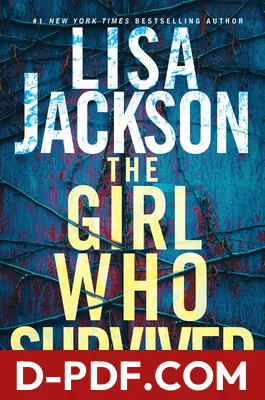 The Girl Who Survived by Lisa Jackson book cover