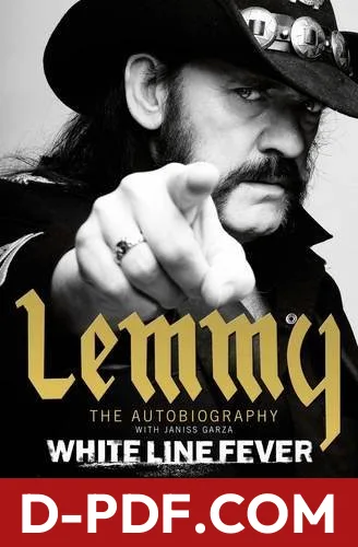 White Line Fever: Lemmy: The Autobiography by Lemmy Kilmister book cover