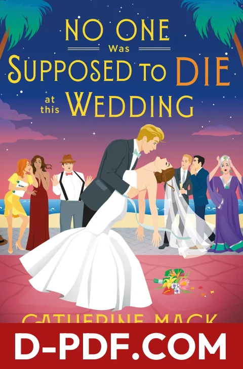 No One Was Supposed to Die at This Wedding by Catherine Mack book cover