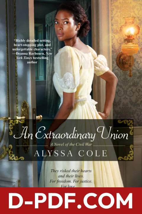 Download An Extraordinary Union by Alyssa Cole PDF