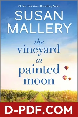 The Vineyard at Painted Moon by Susan Mallery book cover
