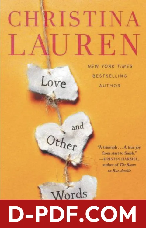 Download Love and Other Words by Christina Lauren PDF