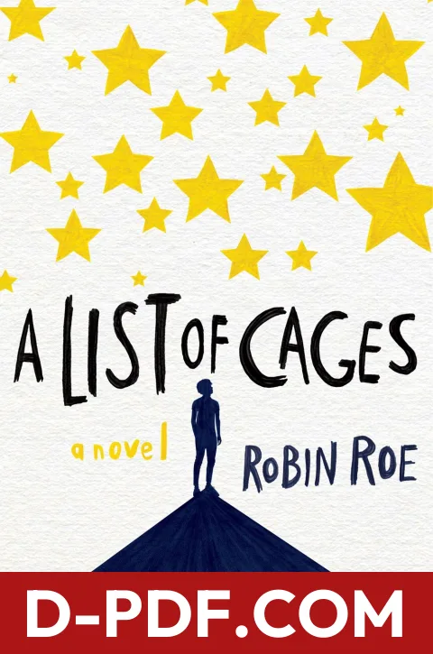 A List of Cages by Robin Roe book cover