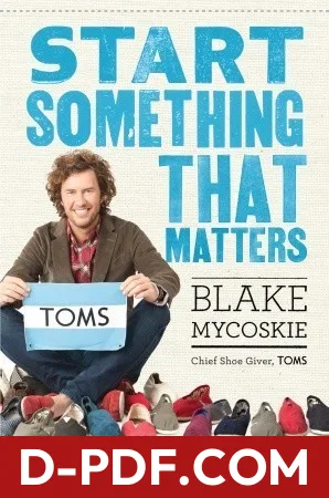 Start Something That Matters by Blake Mycoskie book cover