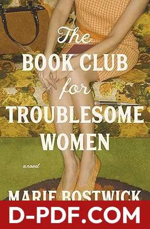 Download The Book Club for Troublesome Women by Marie Bostwick PDF