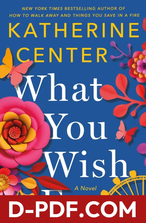 What You Wish For by Katherine Center book cover
