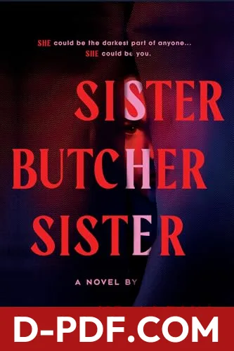 Sister, Butcher, Sister by K.D. Aldyn book cover