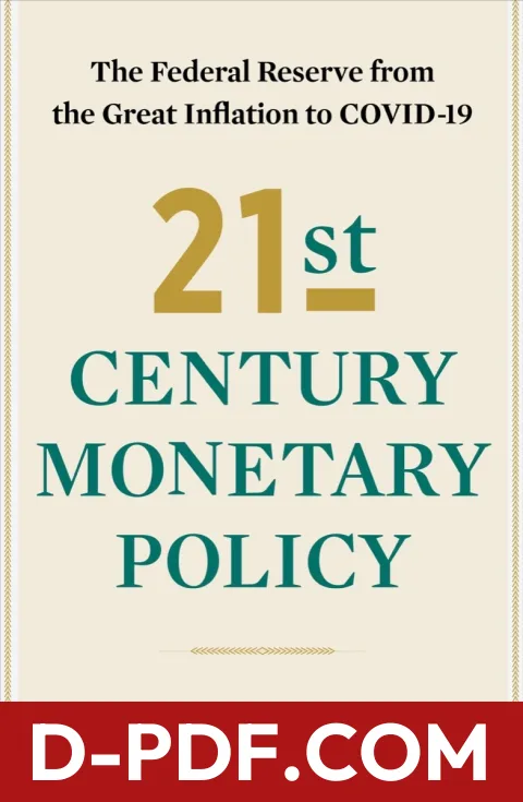 21st Century Monetary Policy: The Federal Reserve from the Great Inflation to COVID-19 by Ben S. Bernanke book cover