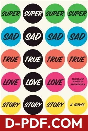 Super Sad True Love Story by Gary Shteyngart book cover