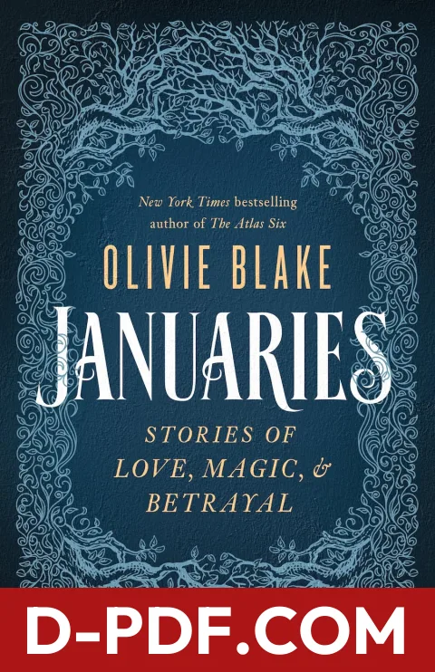 Januaries: Stories of Love, Magic & Betrayal by Olivie Blake book cover