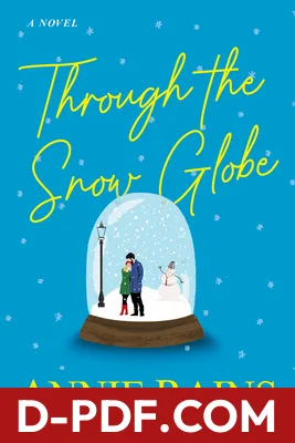 Through the Snow Globe by Annie Rains book cover