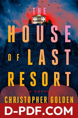 The House of Last Resort by Christopher Golden book cover