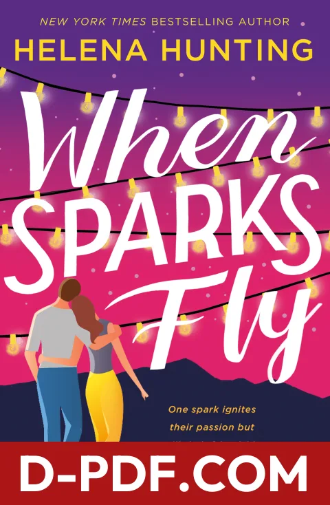 When Sparks Fly by Helena Hunting book cover