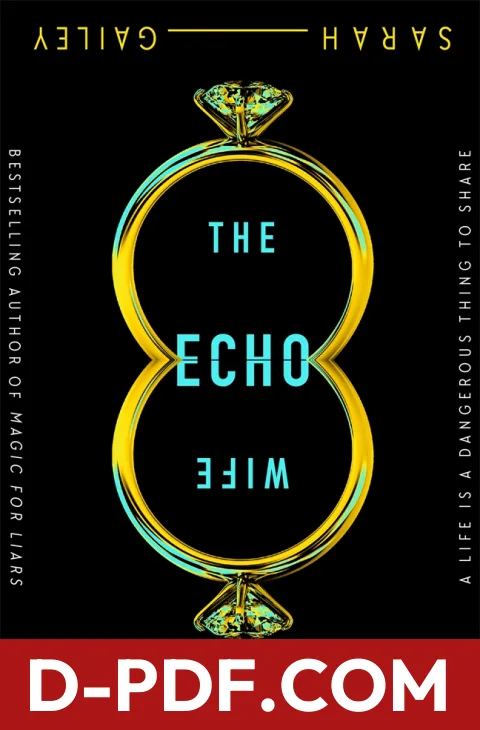 The Echo Wife by Sarah Gailey book cover