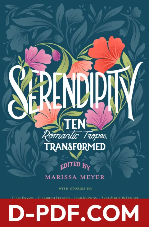 Serendipity: Ten Romantic Tropes, Transformed by Marissa Meyer book cover