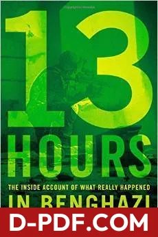 13 Hours: The Inside Account of What Really Happened In Benghazi by Mitchell Zuckoff book cover