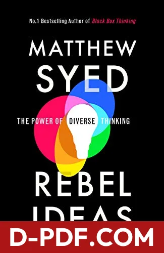 Rebel Ideas: The Power of Diverse Thinking by Matthew Syed book cover