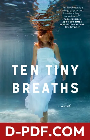 Ten Tiny Breaths by K.A. Tucker book cover
