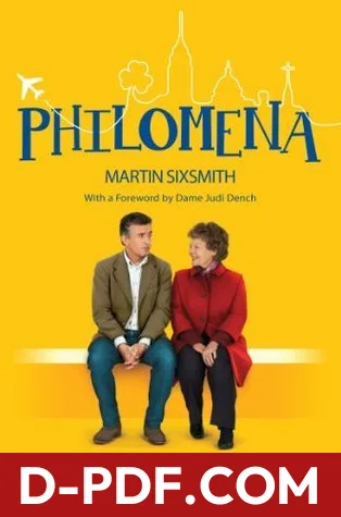 Philomena: The poignant true story of a mother and the son she had to give away by Martin Sixsmith book cover