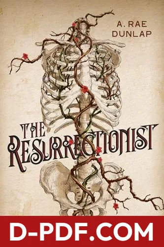 The Resurrectionist by A. Rae Dunlap book cover