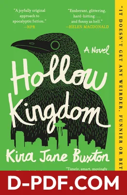Hollow Kingdom by Kira Jane Buxton book cover