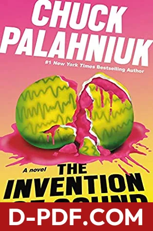 The Invention of Sound by Chuck Palahniuk book cover