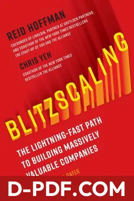 Blitzscaling: The Lightning-Fast Path to Building Massively Valuable Companies by Reid Hoffman book cover