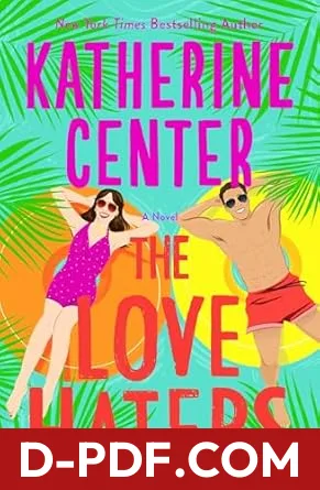 The Love Haters by Katherine Center book cover