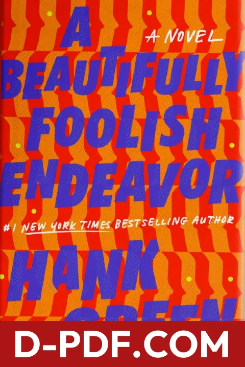 A Beautifully Foolish Endeavor by Hank Green book cover