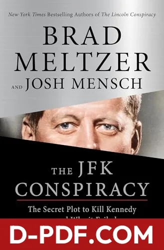 The JFK Conspiracy: The Secret Plot to Kill Kennedy―and Why it Failed by Brad Meltzer book cover