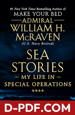 Sea Stories: My Life in Special Operations by William H. McRaven book cover